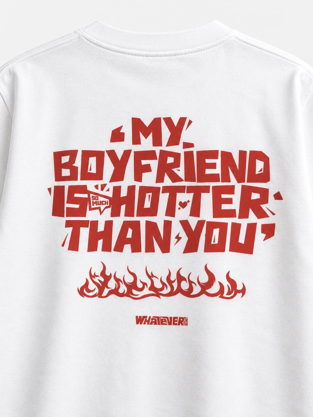 My Boyfriend Is So Much Hotter Than You — variação de cor — foto 1