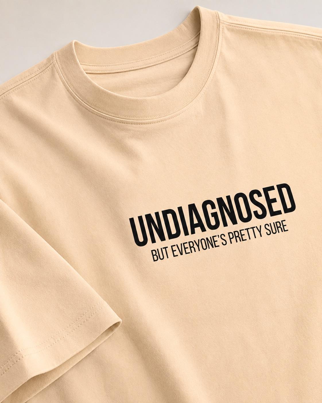 Undiagnosed, But Everyone Is Pretty Sure